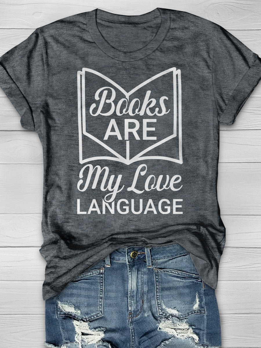 Books Are My Love Language Print Graphic T-shirts