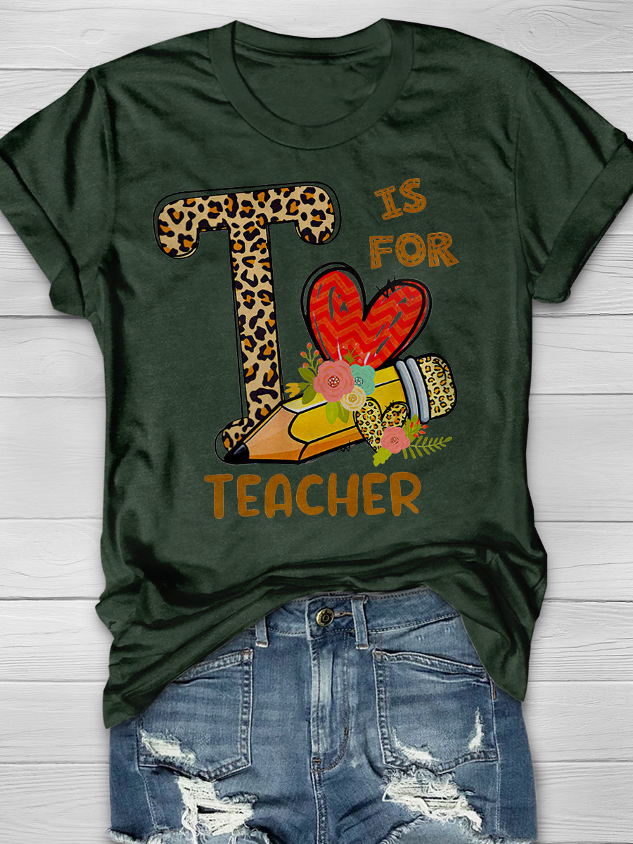 Is For Teacher Print Graphic T-shirts