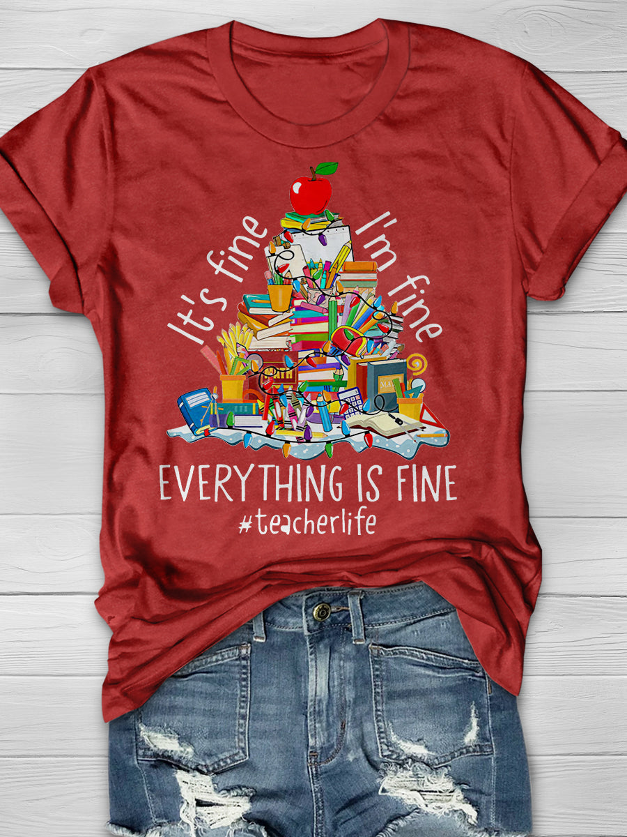 Everything Is Fine Teacher Christmas Tree Print Graphic T-shirts