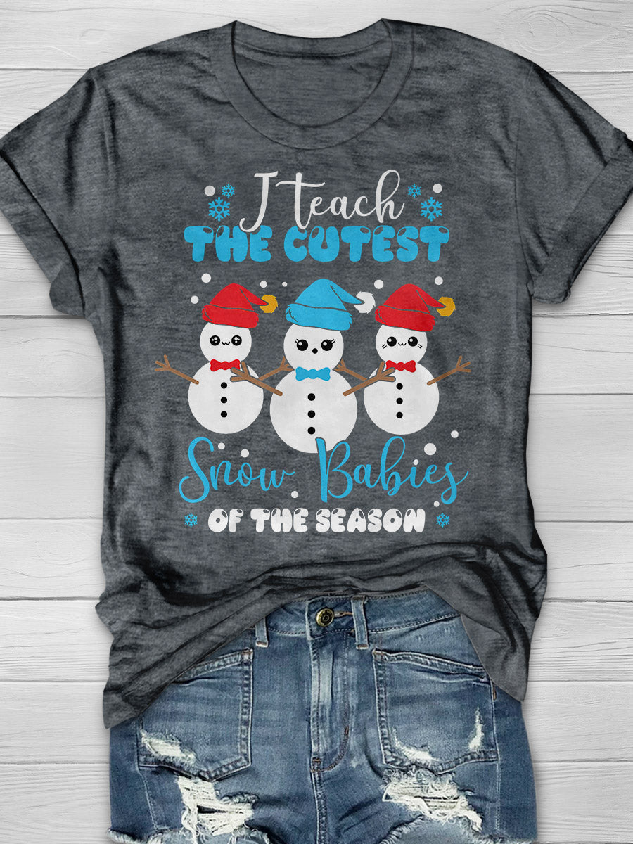 I Teach Cutest Snow Babies Print Graphic T-shirts