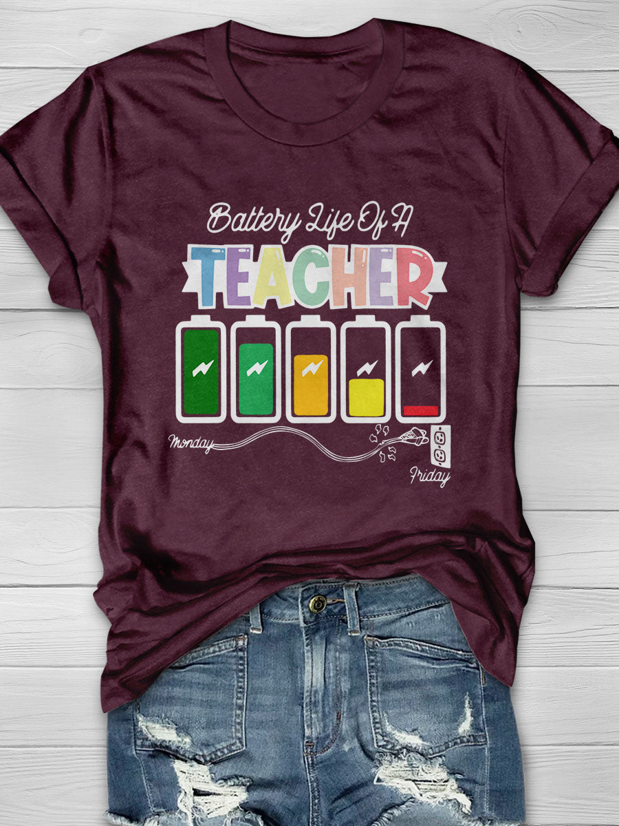 Battery Of Life A Teacher Print Short Sleeve T-shirt
