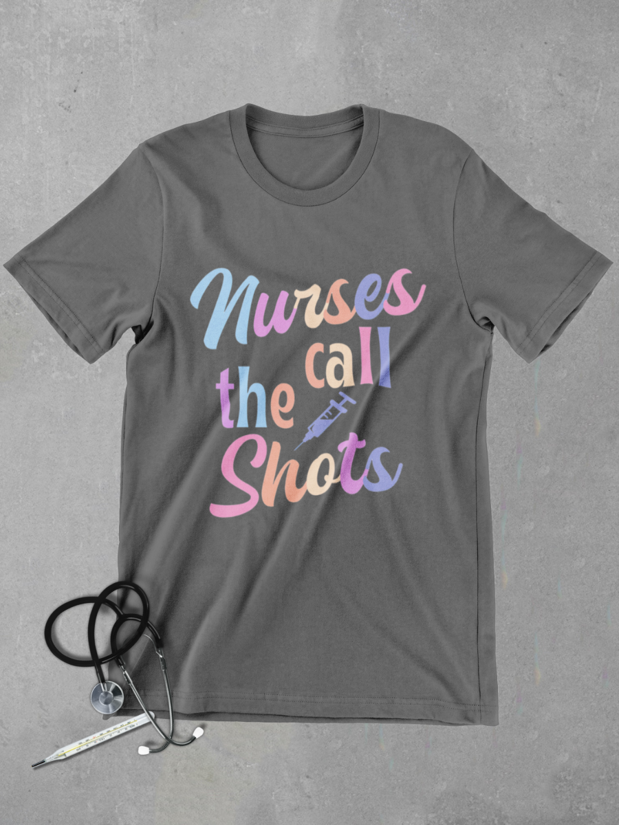 Nurse Call The Shots Graphic T-shirt