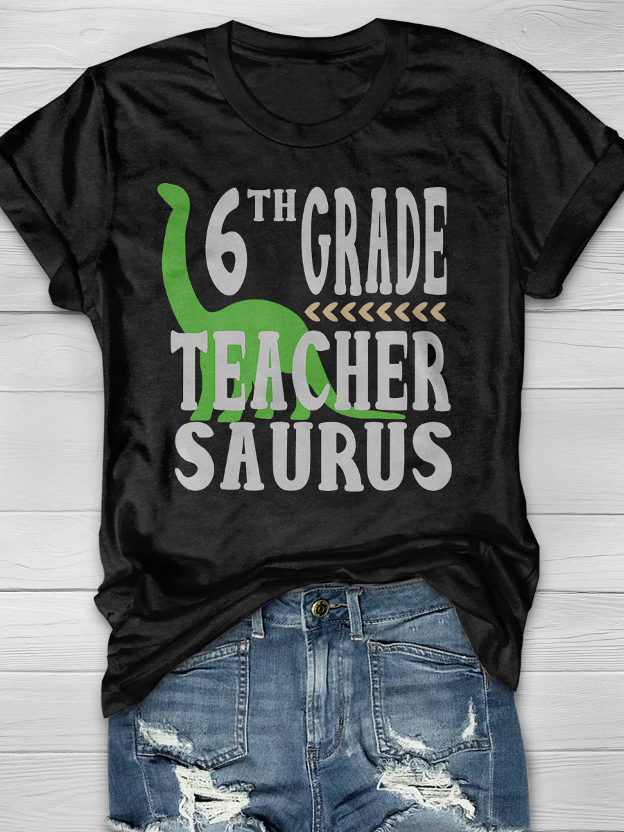 6th Grade Teacher Print Graphic T-shirts