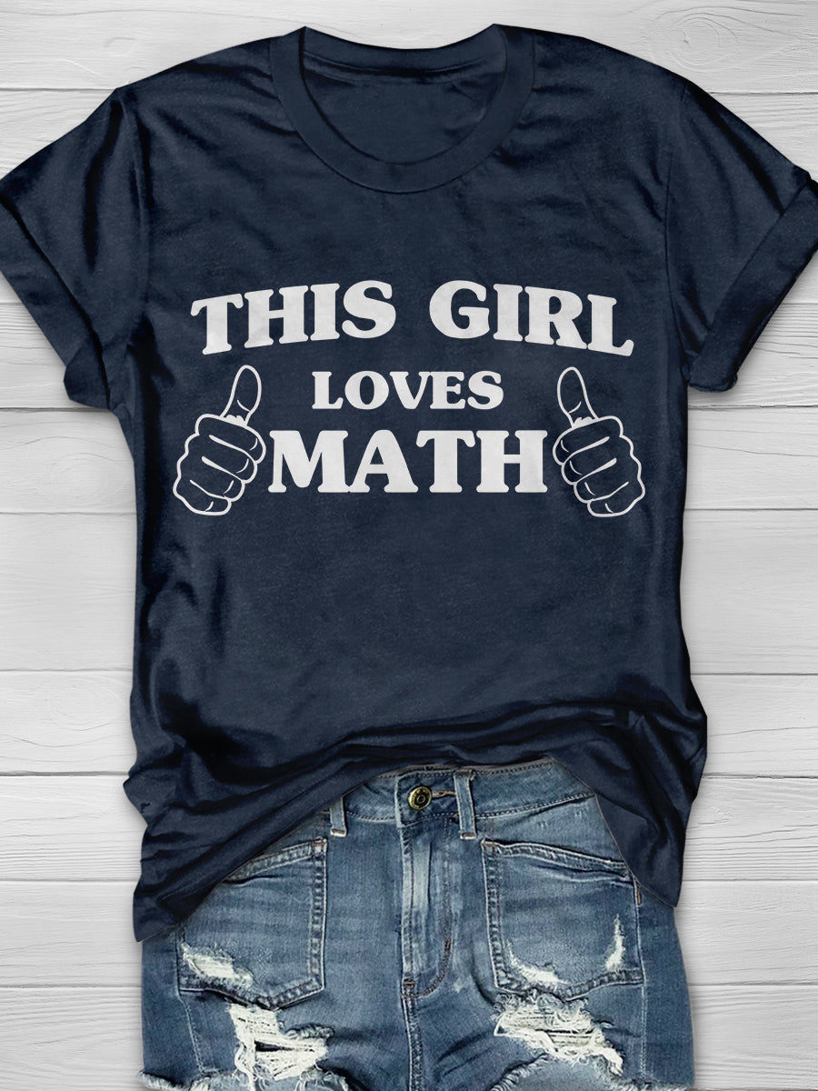 This Girl Loves Math Print Graphic T-shirts