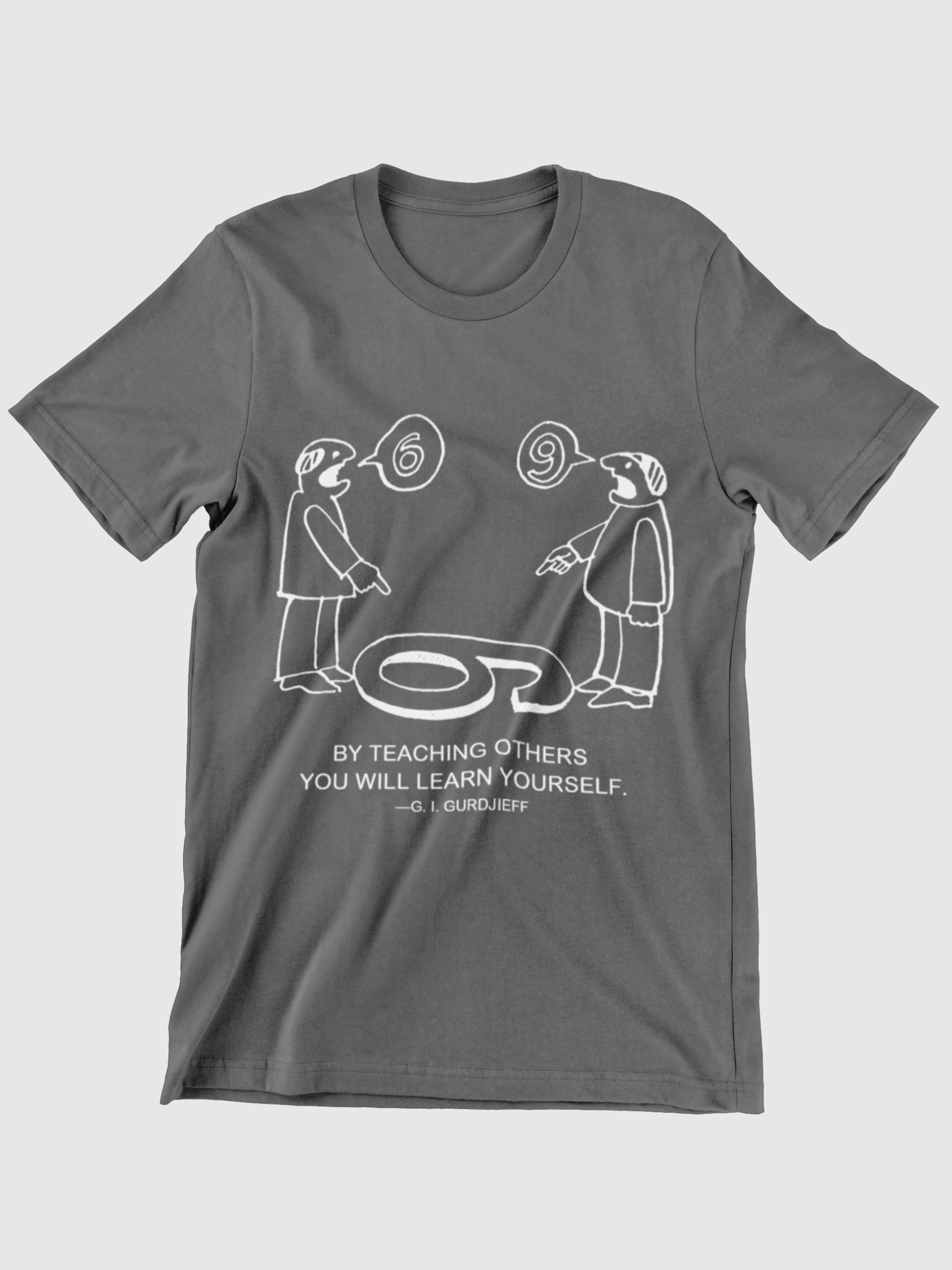 By Teaching Others You Will Learn Yourself Graphic T-shirt