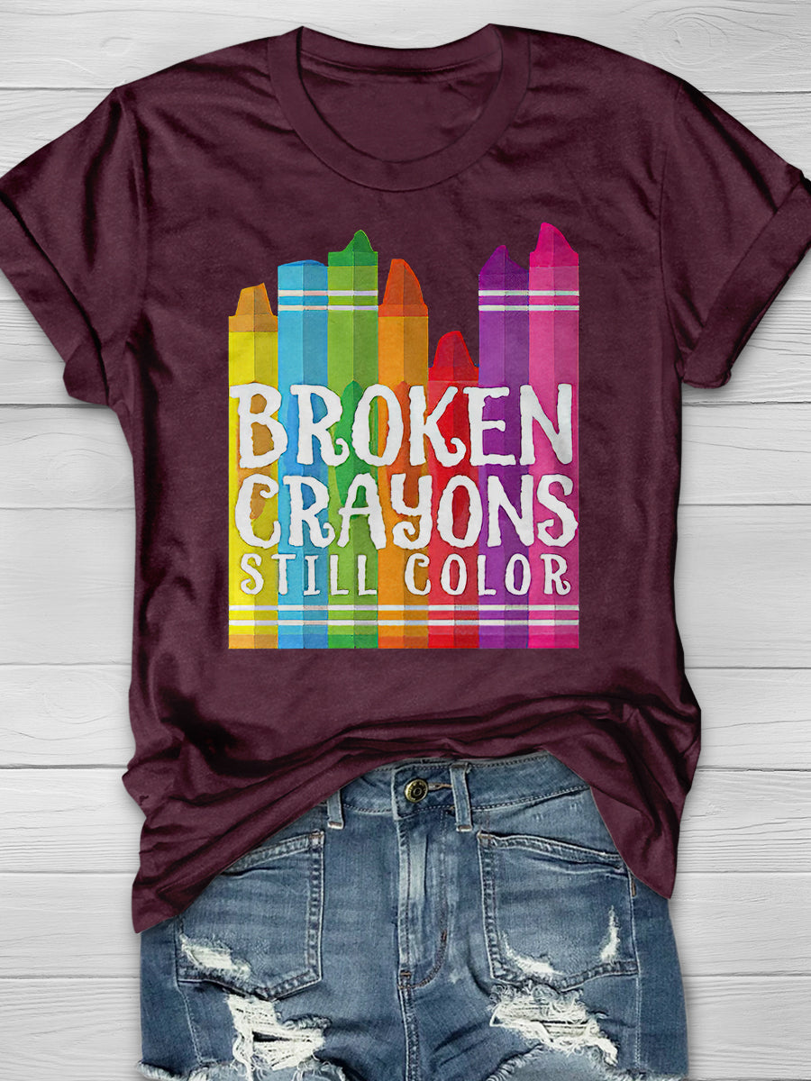 Broken Crayons Still Color Print Graphic T-shirts