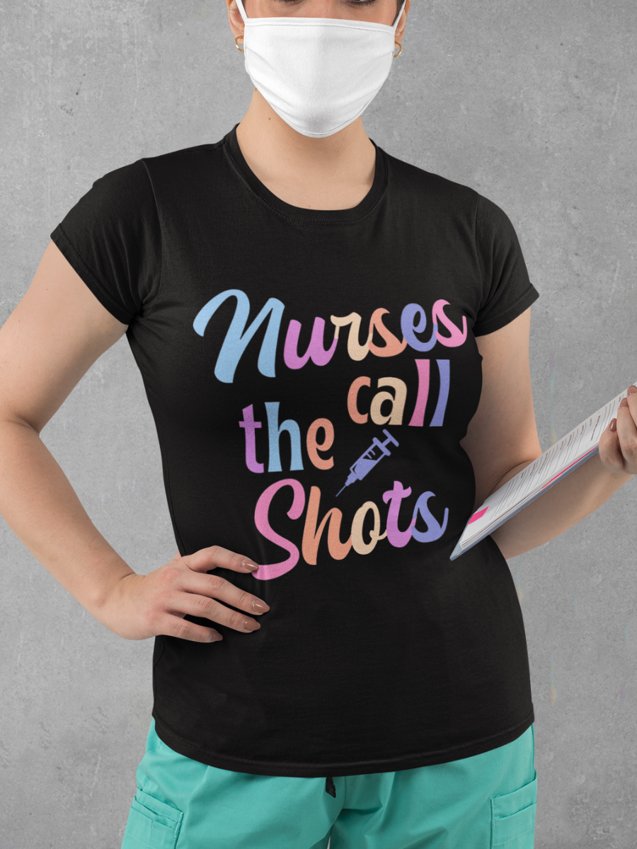 Nurse Call The Shots Graphic T-shirt