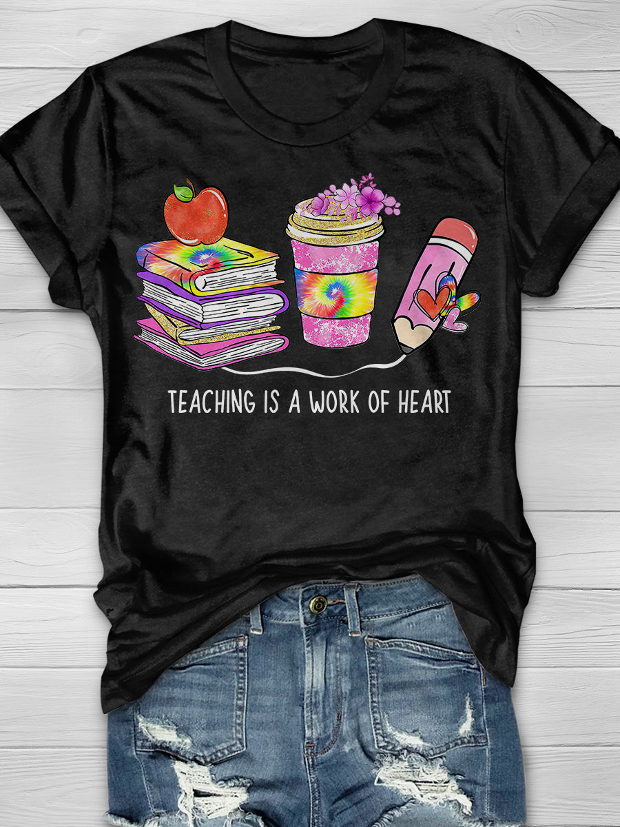 Teaching Is A Work Of Heart Print Graphic T-shirts