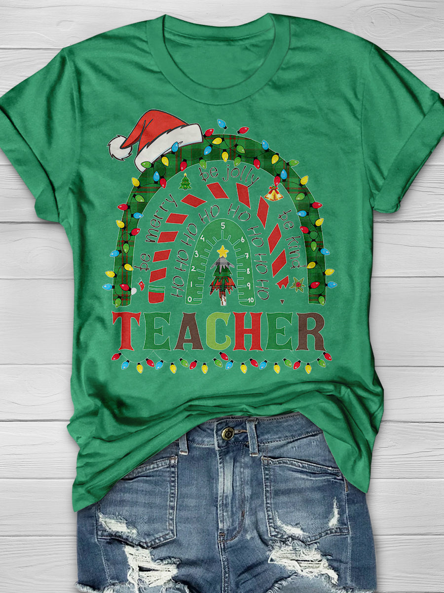 Teacher Be merry Be jolly Be kind Rainbow Print Graphic T-shirts