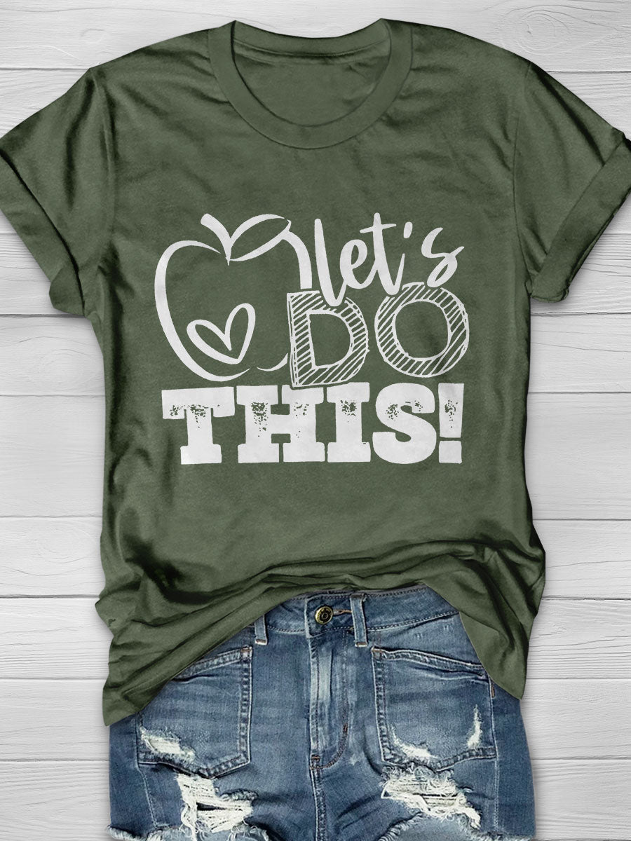 Let's Do This Print Short Sleeve T-shirt