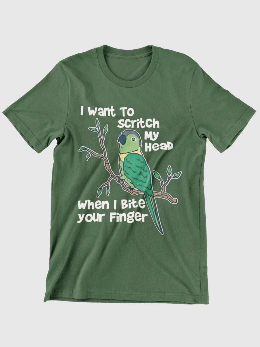 I Want To Scritch My Head When I Bite Your Finger Graphic T-shirt