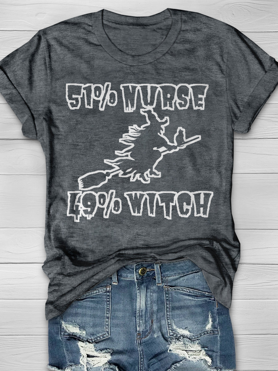 51% Nurse 49% Witch Print Short Sleeve T-shirt