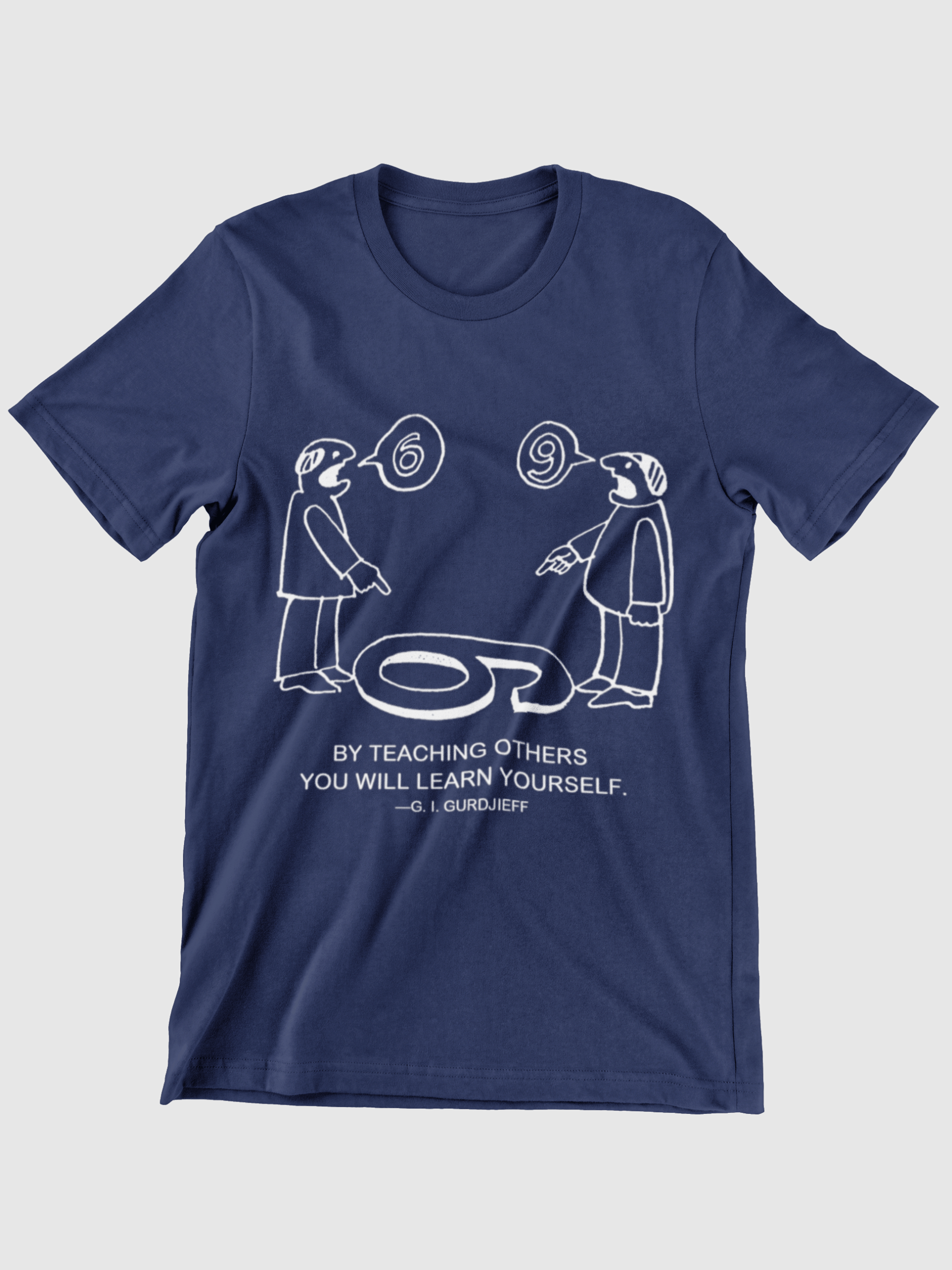 By Teaching Others You Will Learn Yourself Graphic T-shirt