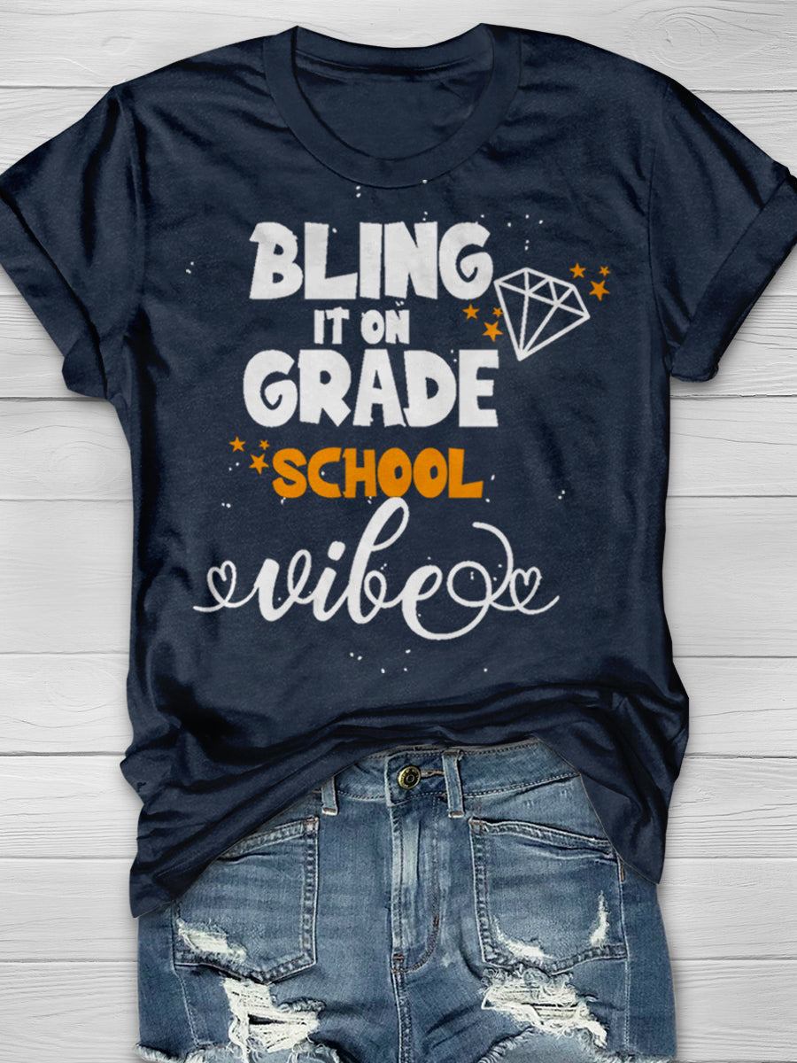 Bling It On Grade School vibe Print Graphic T-shirts