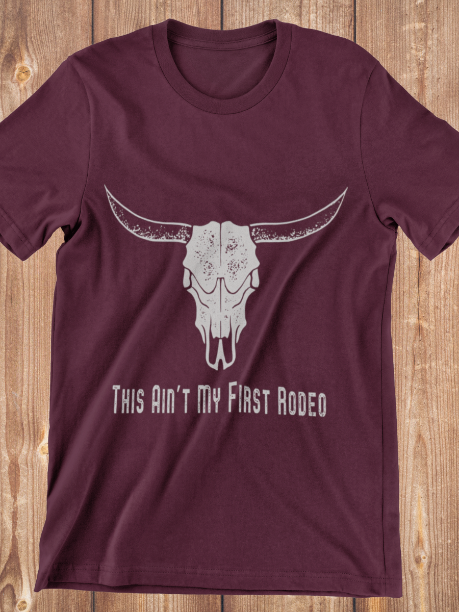 This Ain't My First Rodeo Graphic T-shirt