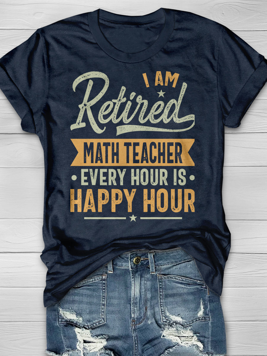 Retired Math Teacher Print Graphic T-shirts