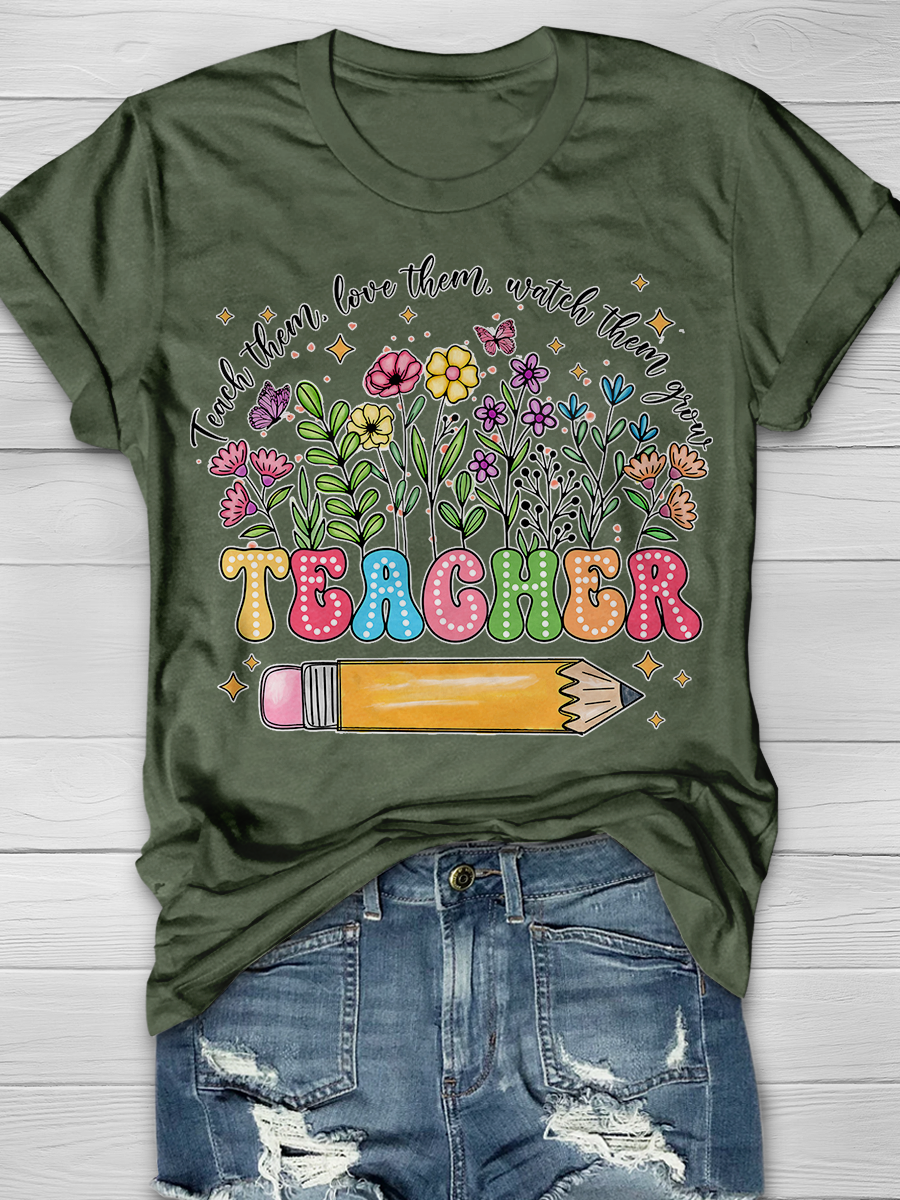 Teach them Love them Watch them grow Teacher Graphic T-shirts