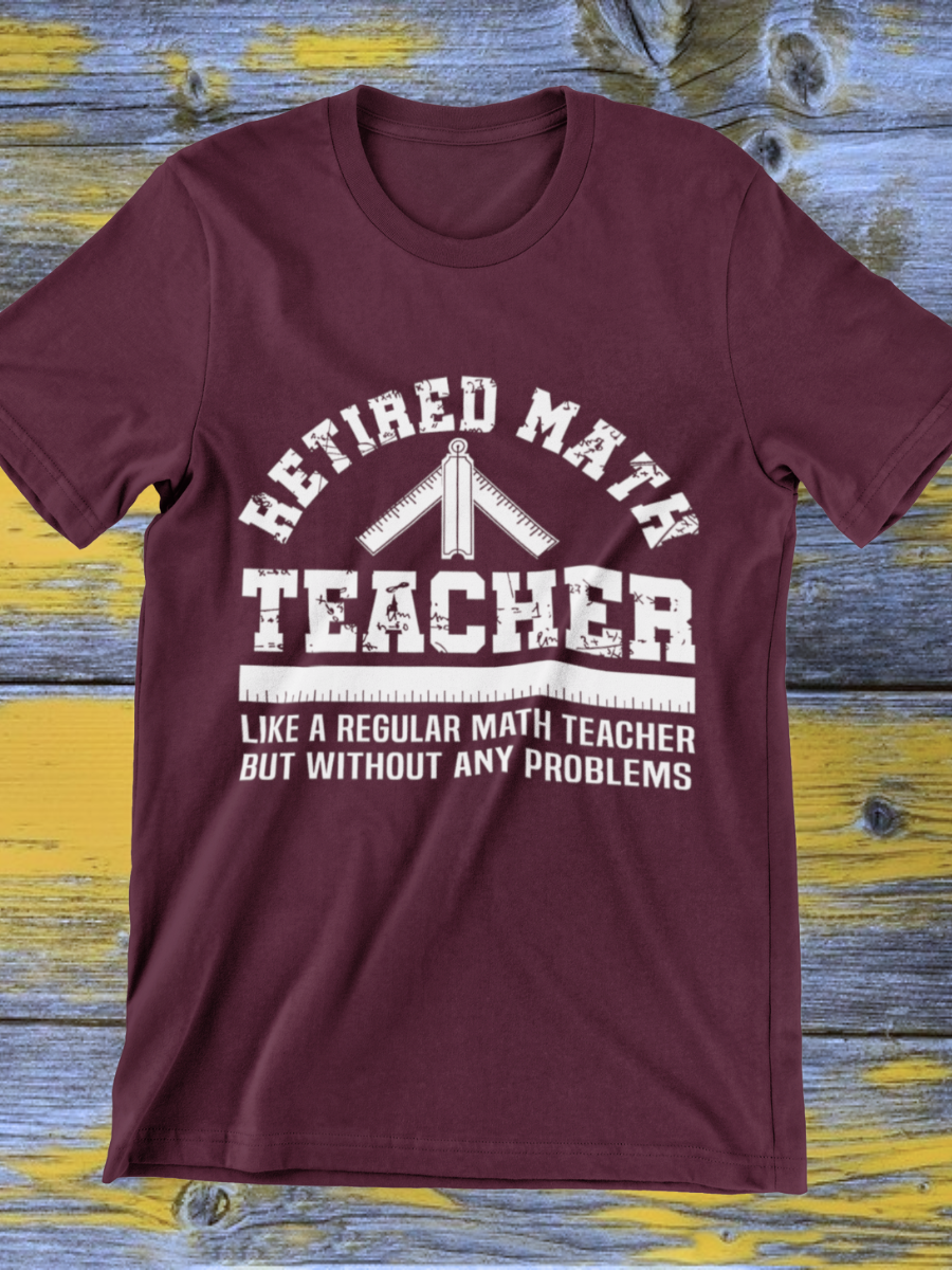 Retired Math Teacher Graphic T-shirt