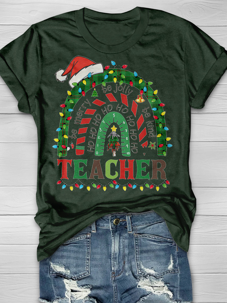 Teacher Be merry Be jolly Be kind Rainbow Print Graphic T-shirts