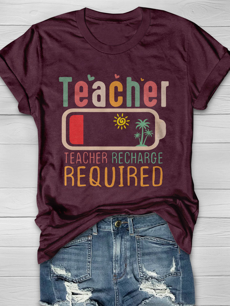 Teacher Summer Recharge Required Print Short Sleeve T-shirt