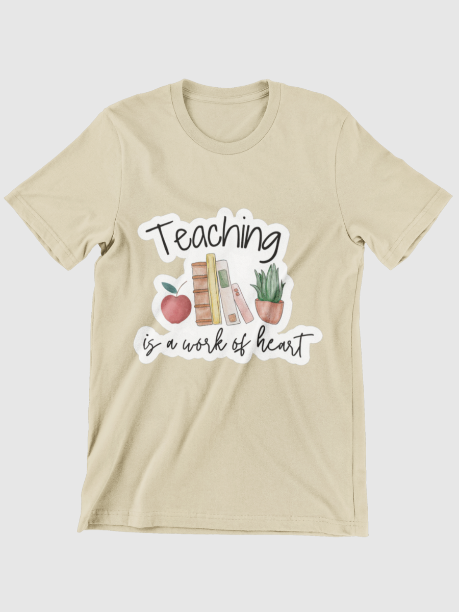 Teaching is a Work of Heart Graphic T-shirt