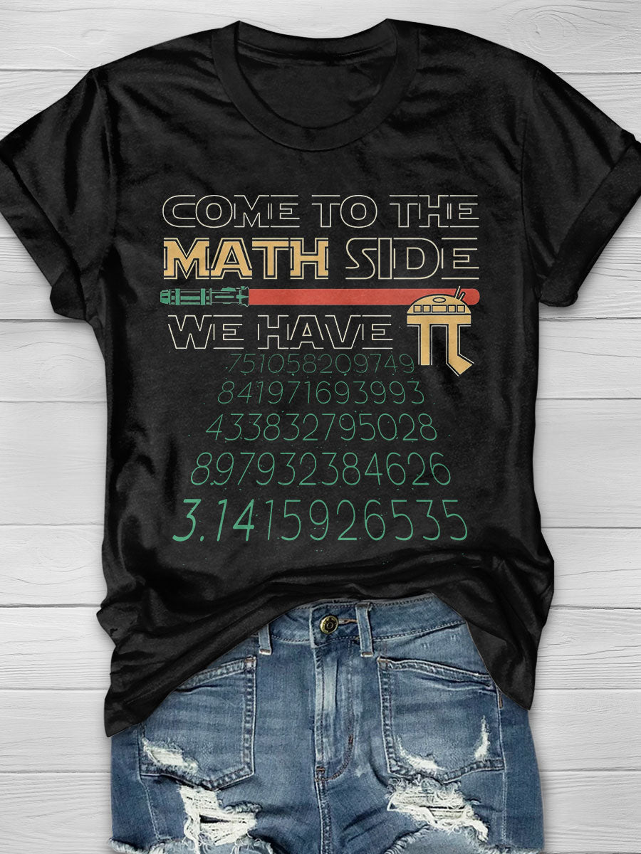 Embrace the Math Side Print Short Sleeve T-shirt