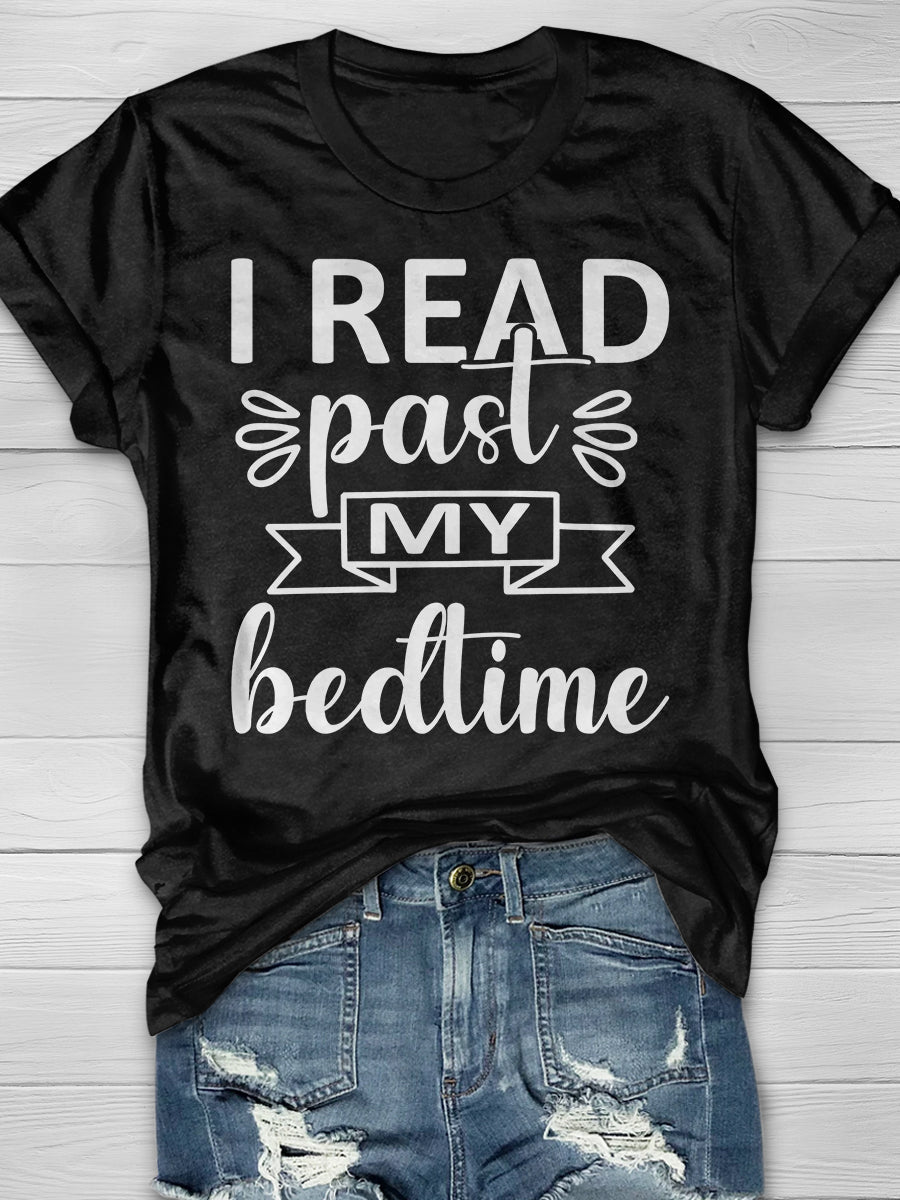 I Read Past My Bedtime Print Graphic T-shirts