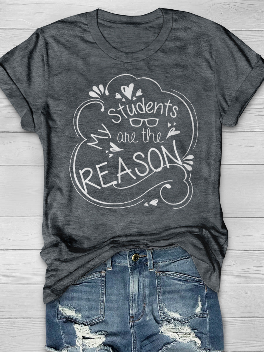 Students are The Reason Print Graphic T-shirts