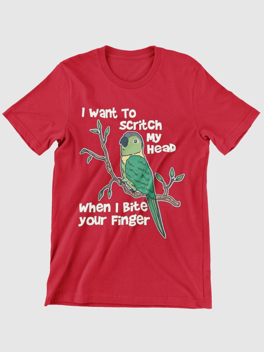 I Want To Scritch My Head When I Bite Your Finger Graphic T-shirt