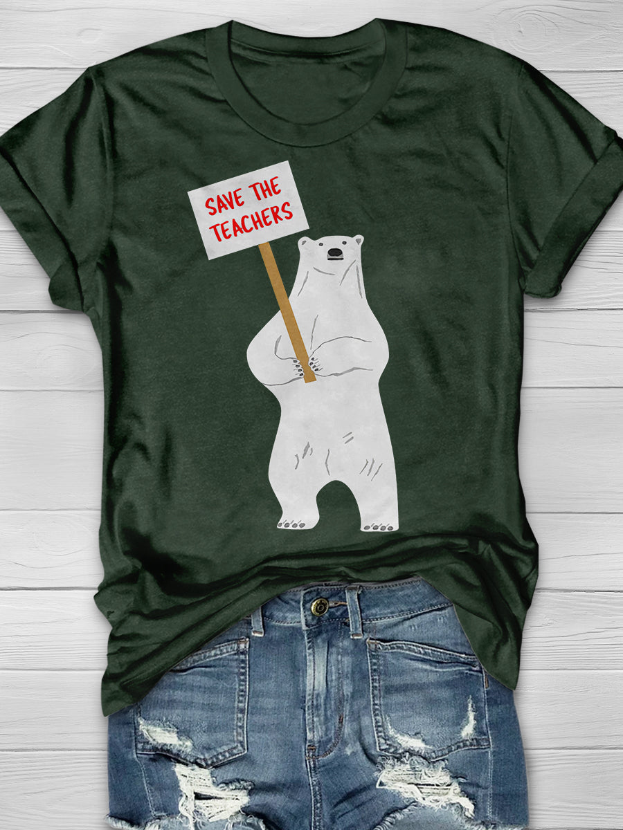 Save the Teachers Print Graphic T-shirts
