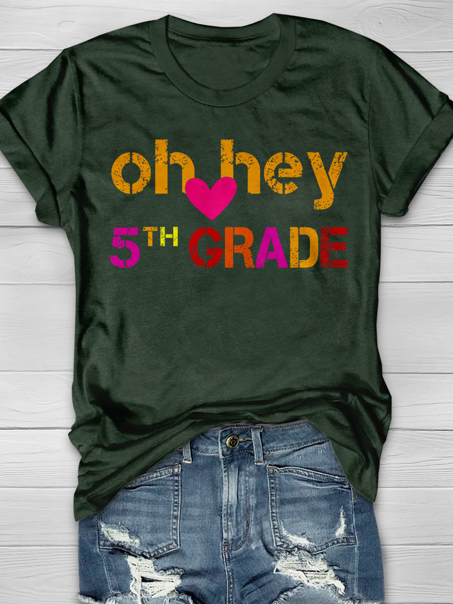 Oh Hey 5th Fifth Grade Print Graphic T-shirts
