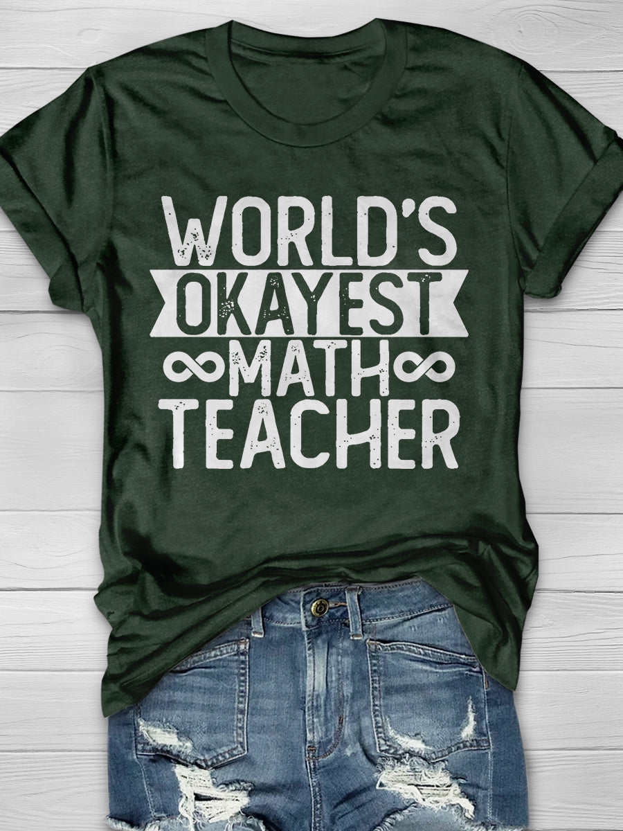 World's Okayest Math Teacher Print Graphic T-shirts