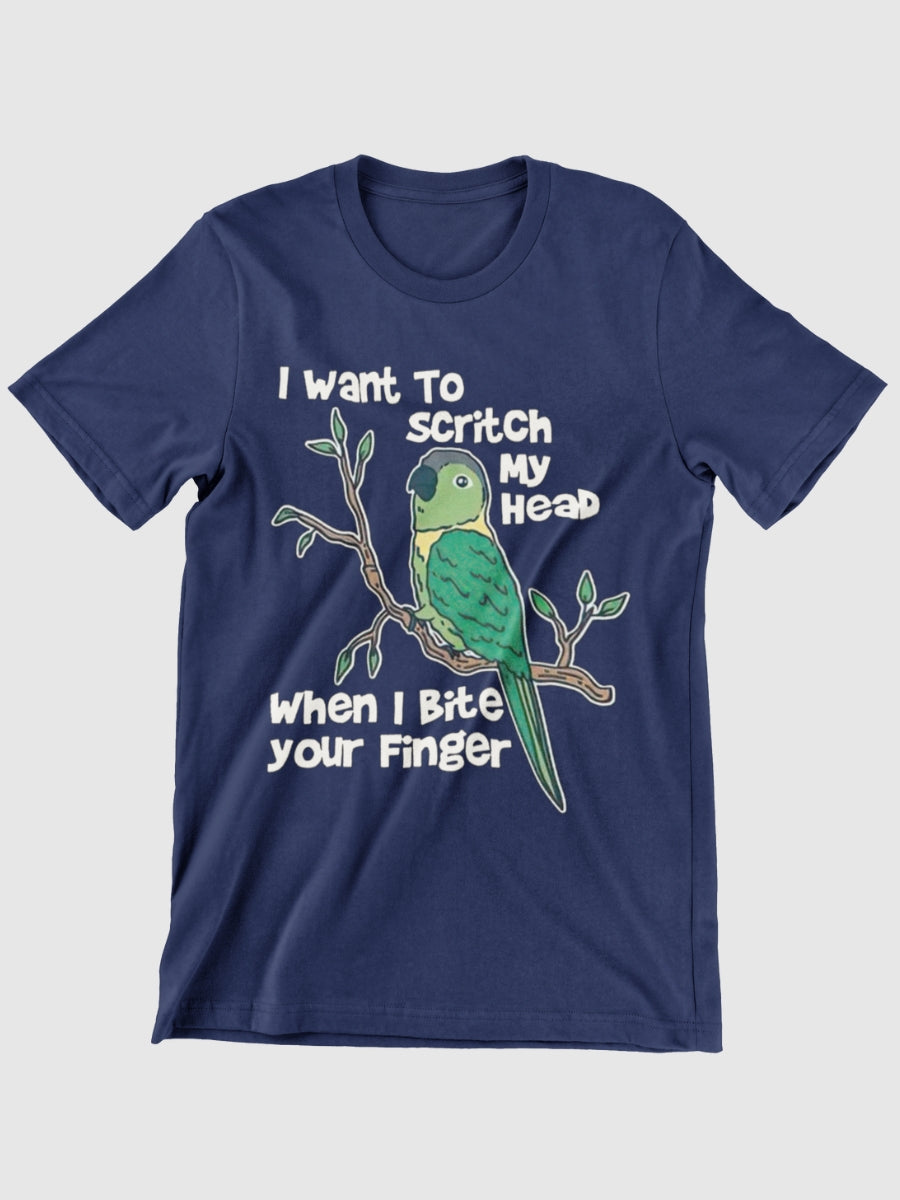 I Want To Scritch My Head When I Bite Your Finger Graphic T-shirt