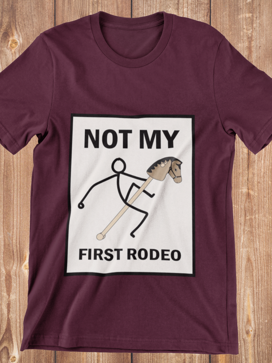 Not My First Rodeo Graphic T-shirt