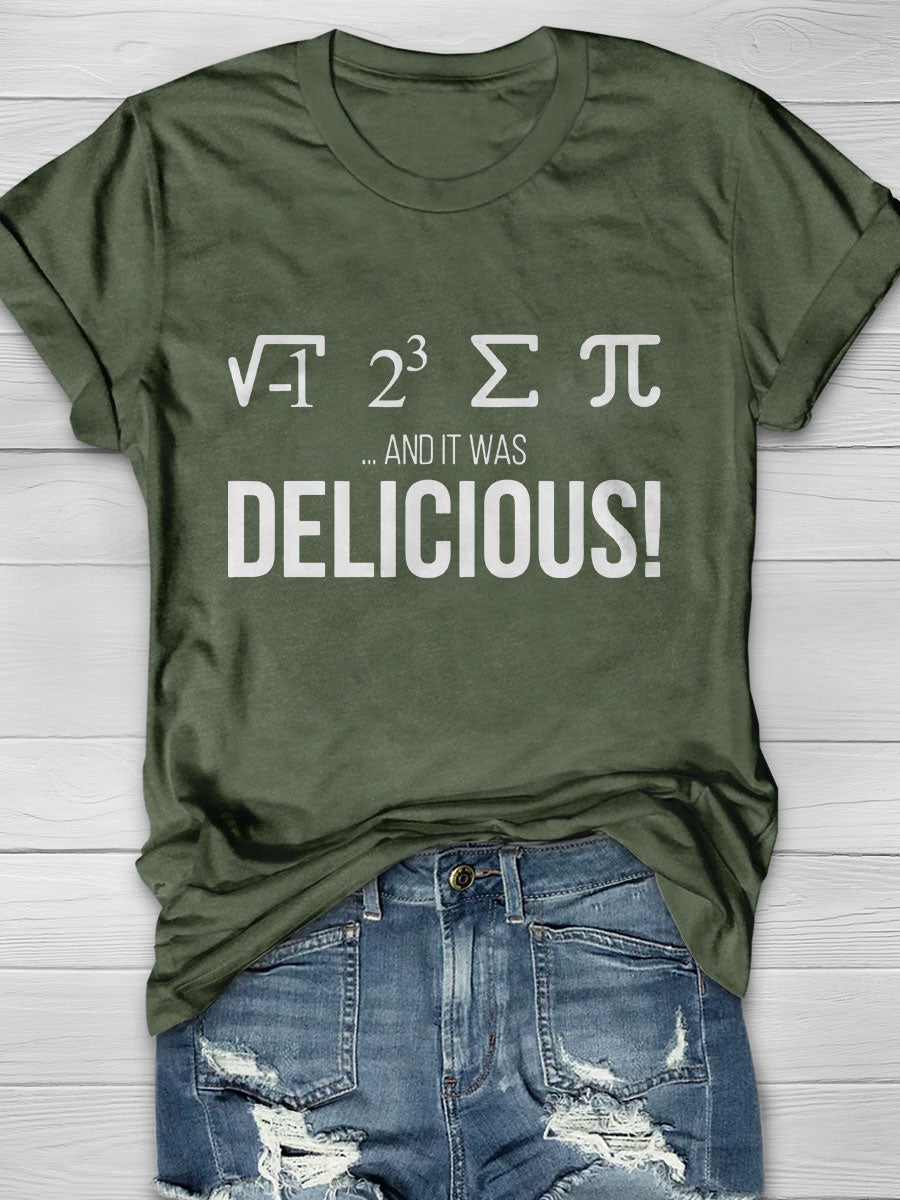 I Ate Some Pie And It Was Delicious Print Short Sleeve T-shirt