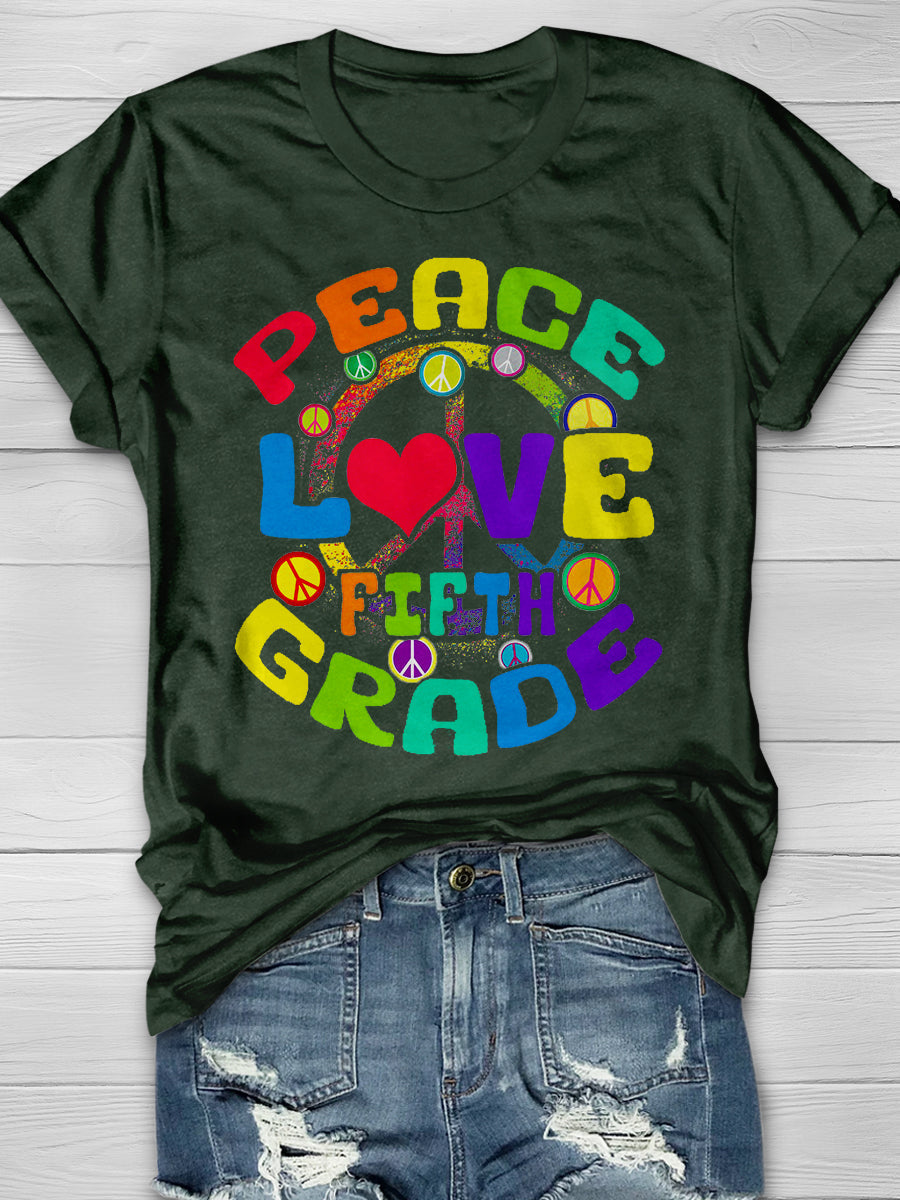 Peace Love Fifth Grade Print Graphic T-shirts