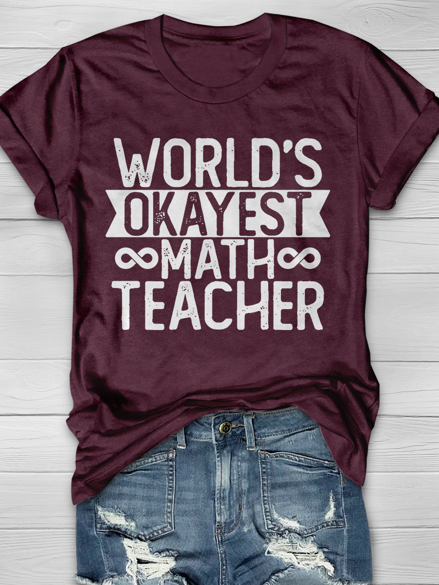 World's Okayest Math Teacher Print Graphic T-shirts