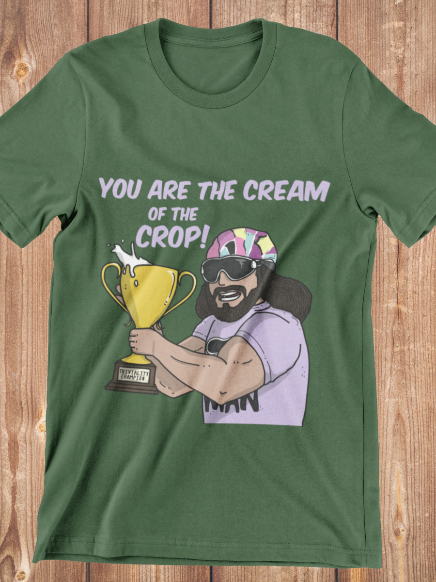 Your Are The Cream Of The Crop Graphic T-shirt