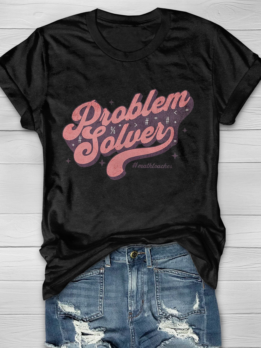 Problem Solver Print Short Sleeve T-shirt
