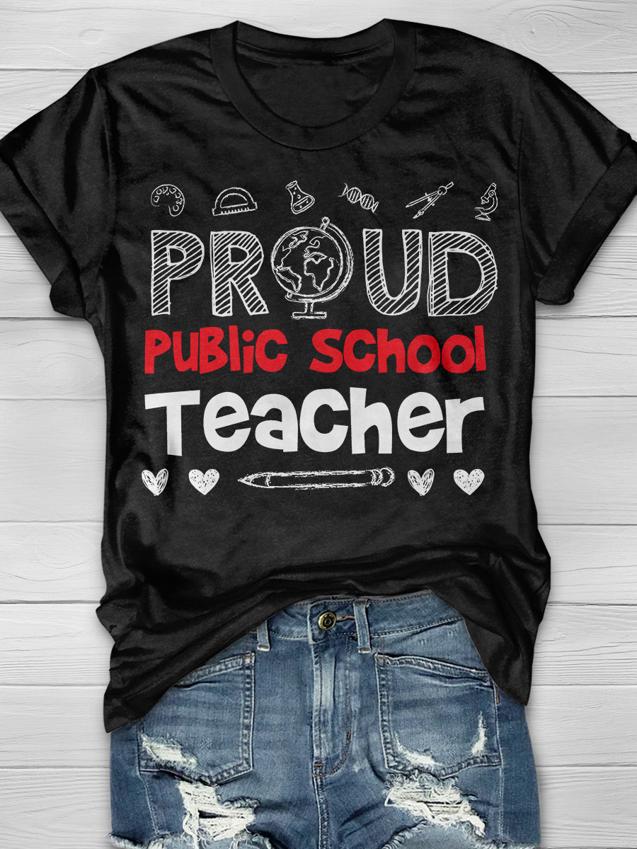 Proud Public School Teacher Print Graphic T-shirts