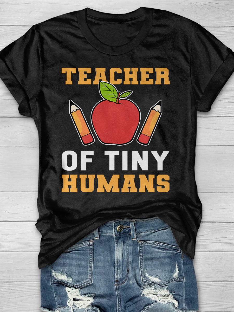 Teacher of Tiny Humans Print Graphic T-shirts