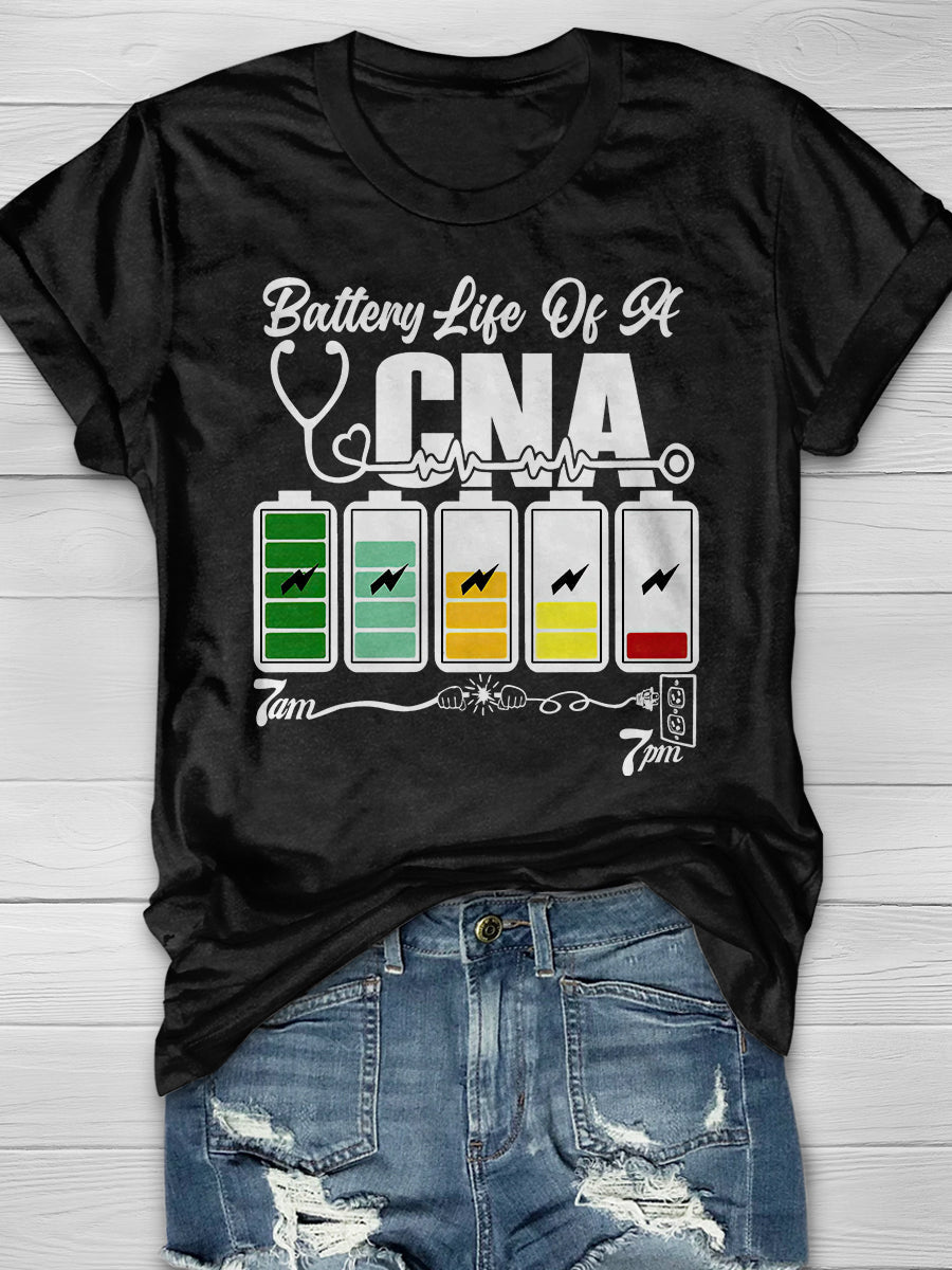 7AM 7PM Battery Life Of A CNA Print Short Sleeve T-shirt