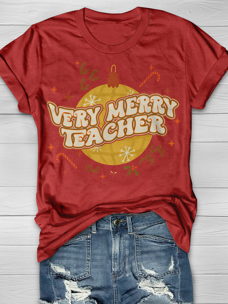 Very Merry Teacher Print Graphic T-shirts