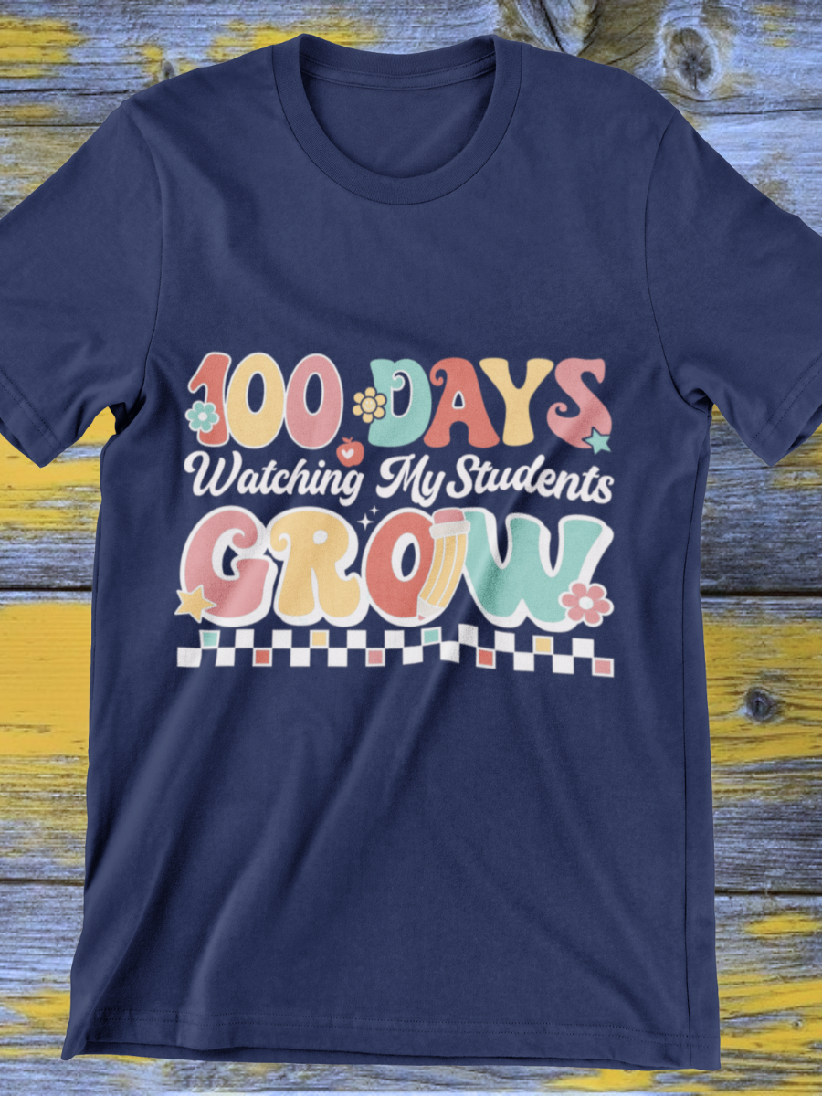 100 Day Watching My Students Grow Graphic T-shirt