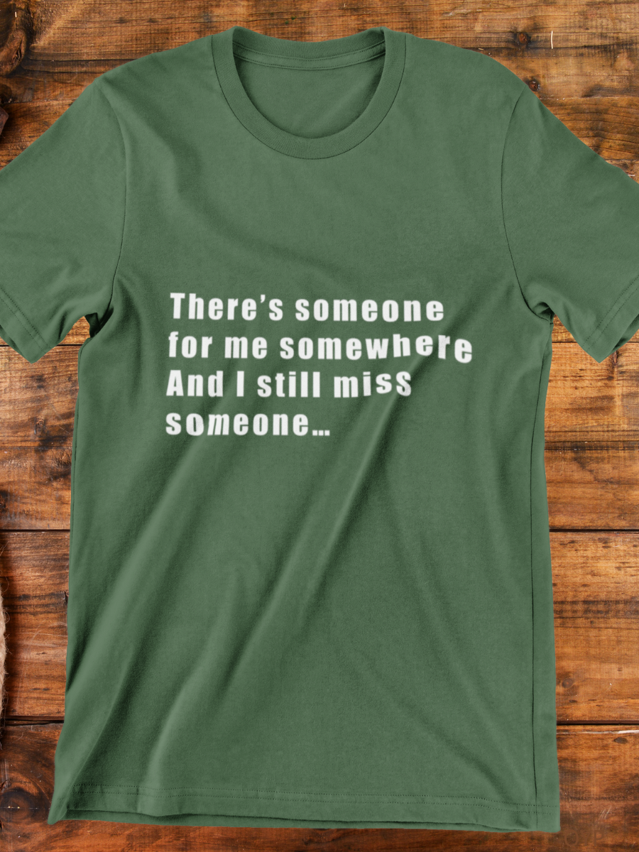 I Still Miss Someone Lyrics Graphic T-shirt