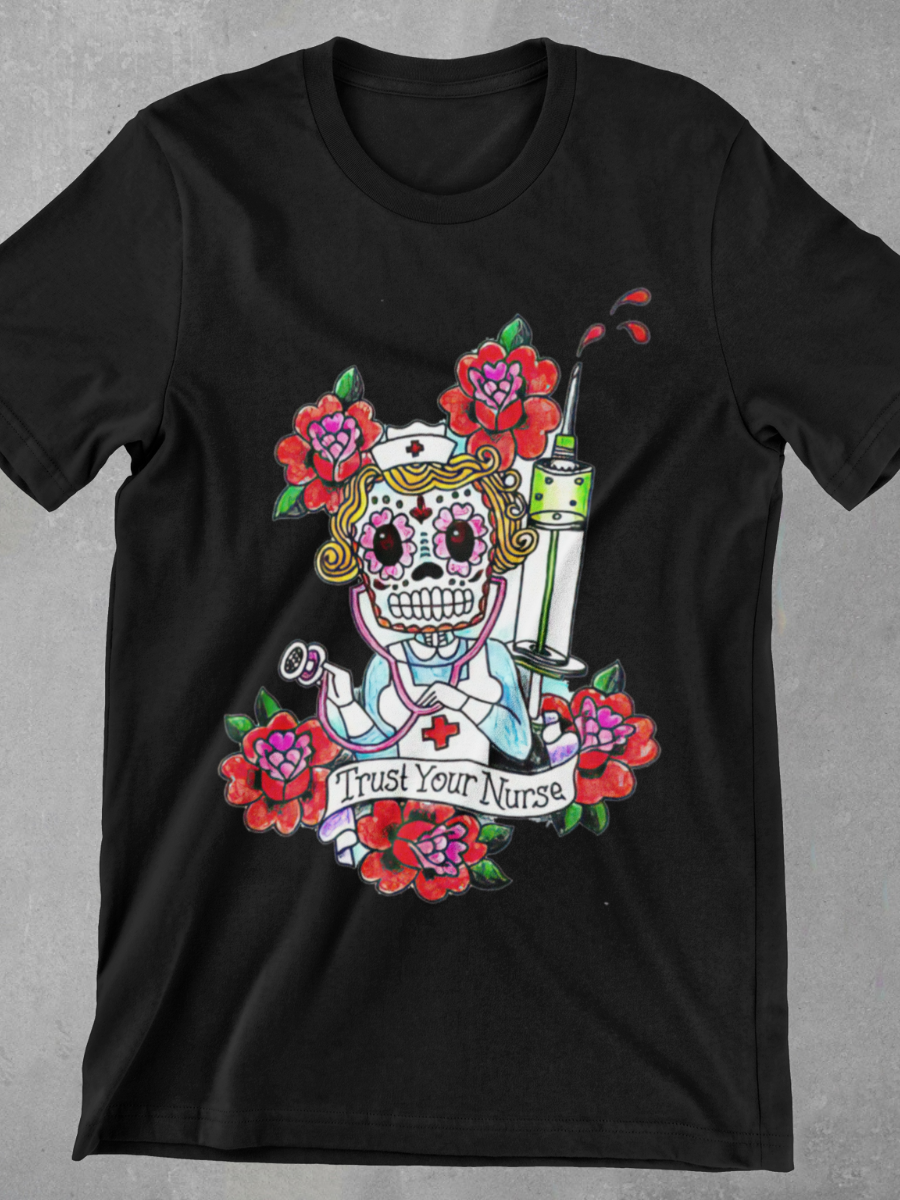 Trust Your Sugar Skull Nurse Graphic T-shirt