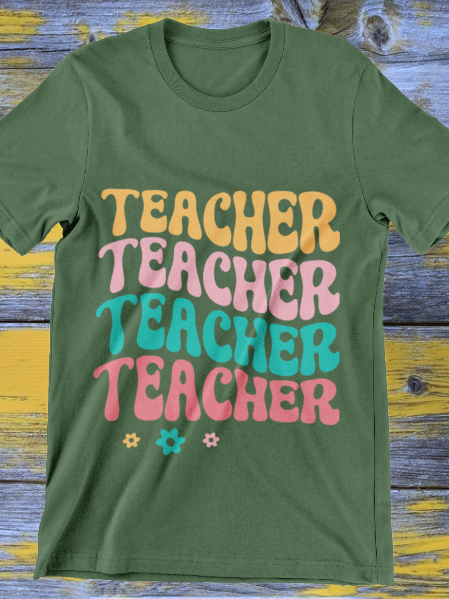 Teacher Teacher Teacher Graphic T-shirt