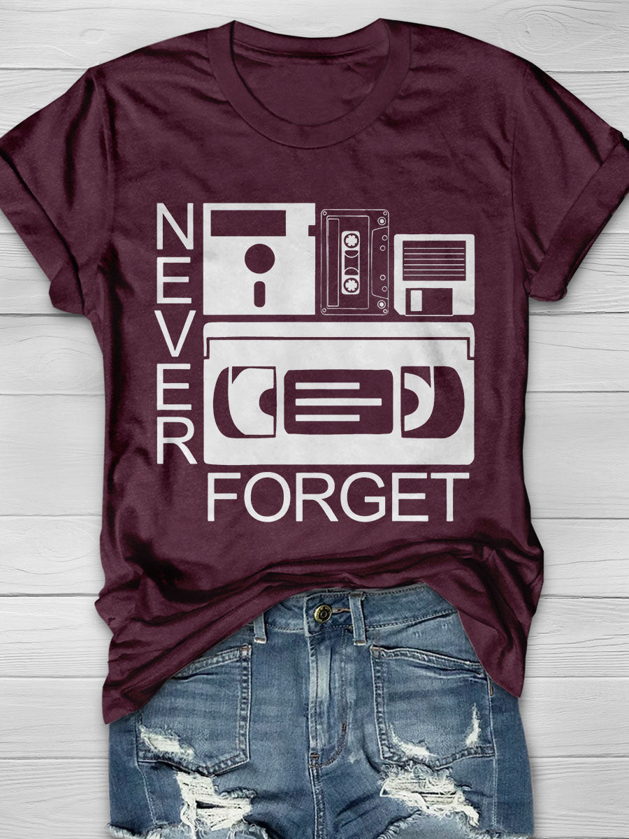 Never Forget Print Short Sleeve T-shirt