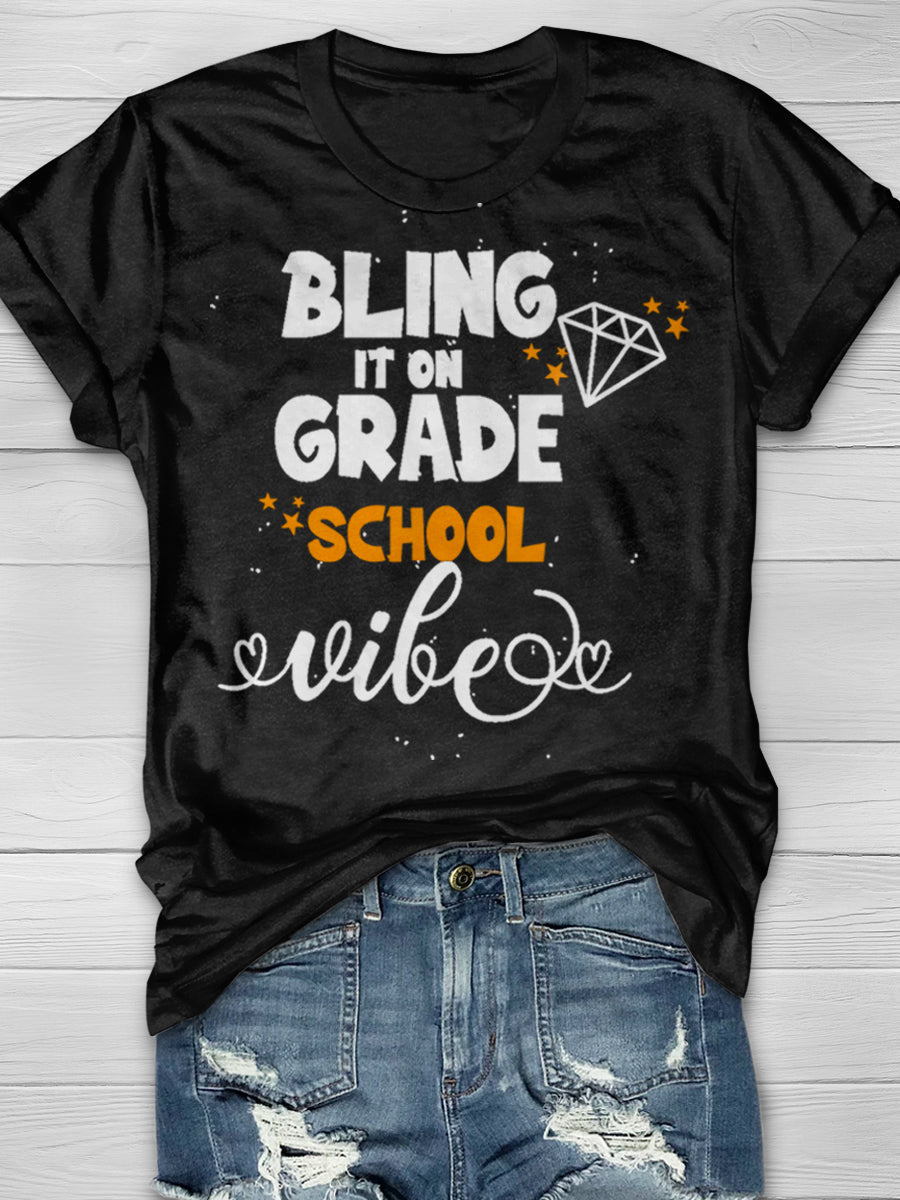 Bling It On Grade School vibe Print Graphic T-shirts