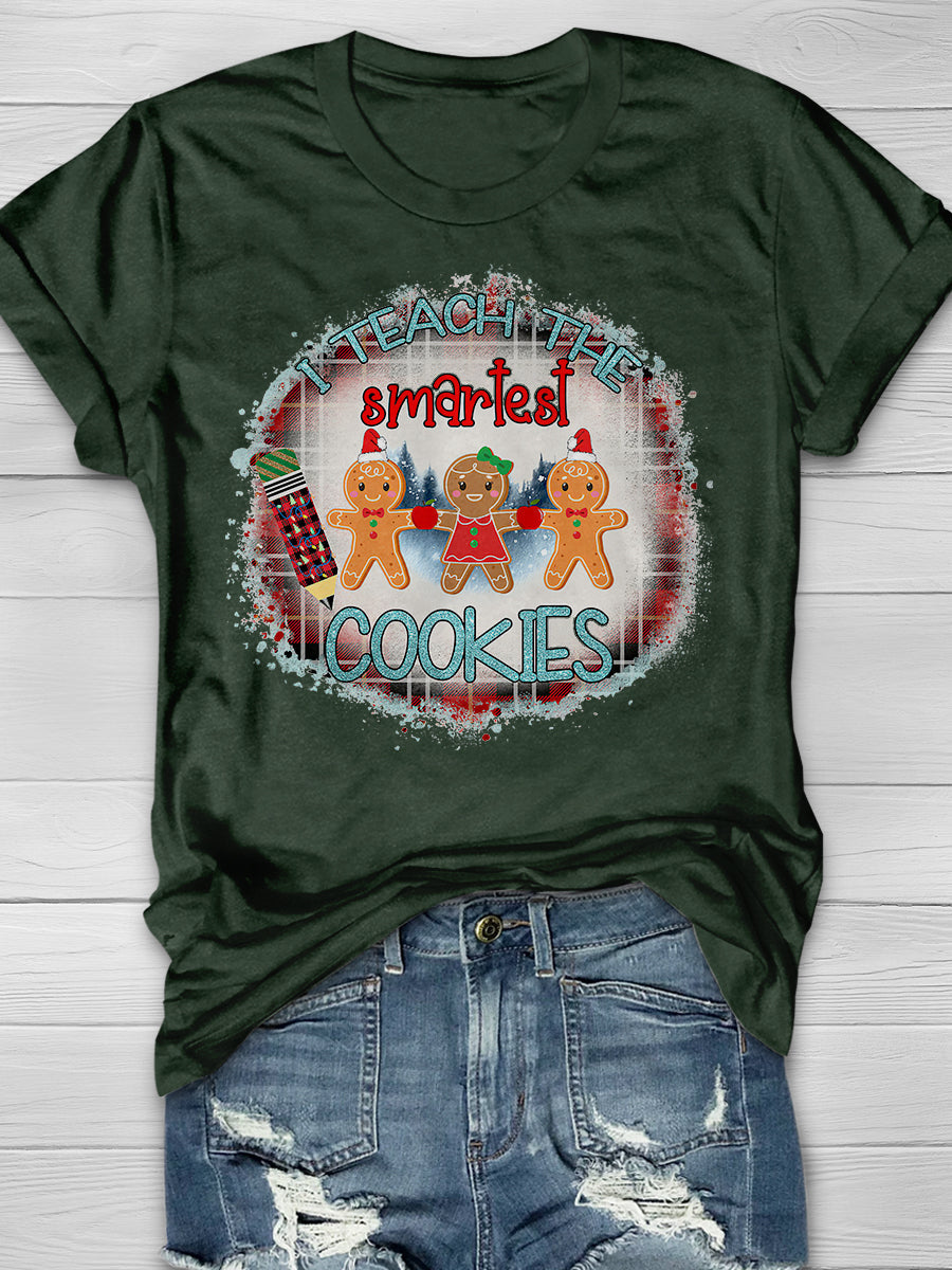 I Teach The Smart Cookies Print Graphic T-shirts